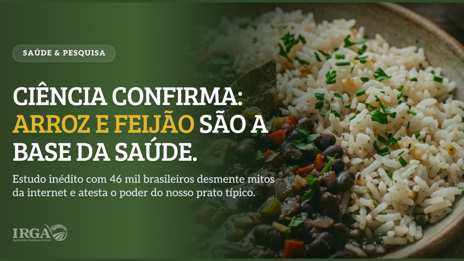 Ci&ecirc;ncia confirma: Arroz e Feij&atilde;o s&atilde;o a base da sa&uacute;de.